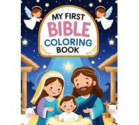 My First Bible Coloring Book for Kids: 25 Beautiful Scenes from the Bible Description:
