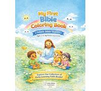 My First Bible Coloring Book: Gentle Bible Stories for Toddlers
