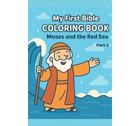 My First Bible Coloring Book: Moses and the Red Sea - Part 2