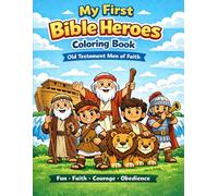 My First Bible Heroes Coloring Book: Old Testament Men of Faith