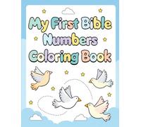 My First Bible Numbers Coloring Book: Coloring Book for Kids Ages (2-5)