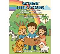 My First Bible Stories: Aking Unang Mga Kwento sa Bibliya | A Bilingual Catholic Coloring & Story Book (English + Filipino)