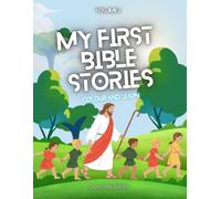 MY FIRST BIBLE STORIES: COLOUR AND LEARN