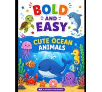 My First Big Bold Ocean Animals :Trace and Colour- A toddler coloring book with thick outlines: kids ocean animals coloring book