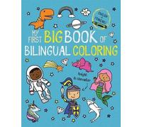 My First Big Book of Bilingual Coloring French (Tascabile)
