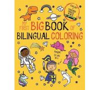 My First Big Book of Bilingual Coloring Mandarin (Tascabile)