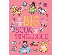 My First Big Book of Princesses (Tascabile) My First Big Book of Coloring
