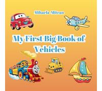 My First Big Book of Vehicles