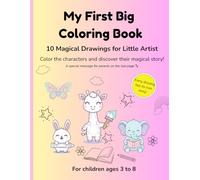 My First Big Coloring Book: 10 Magical Drawings for Little Artists