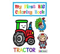 My First BIG Coloring Book: Over 50+ Easy and Fun Animals, Vehicles, Toys, and Everyday Objects for Toddlers and Kids Ages 2-4
