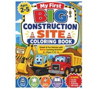 My First Big Construction Site Coloring Book for Toddlers & Preschoolers:: Simple & Fun Vehicles with Bonus Learning Activities