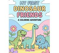 My First Big Dinosaur Coloring Book: Bold & Easy Dinosaur Coloring Pages for Toddlers Ages 2-5 | Simple Shapes, Cute Dinos, A4 Large Print