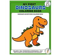 My First Big Dinosaurs Coloring Book: Fun and Easy Dinosaur Coloring Pages for Kids Ages 3-5 | T-Rex, Triceratops, Stegosaurus, and More!