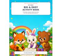 My First Big & Easy Activity Book: 70 Fun Mazes, Tracing, Counting, Matching, Dot-to-Dot and More for Kids Ages 3-6