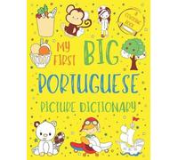 My First Big Portuguese Picture Dictionary (Tascabile)