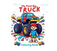 My First Big TRUCK: Coloring Book