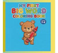 My First Big Word: Coloring Book