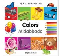 My First Bilingual Book-Colors (English-Somali) (Libro di cartone)