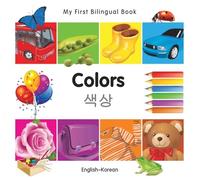 My First Bilingual BookColors (EnglishKorean) (Libro di cartone)
