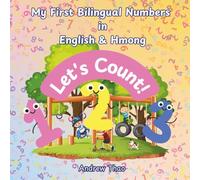 My First Bilingual Numbers in English & Hmong: Let's Count!