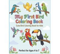 My First Bird Coloring book: Cute Bird Coloring Book