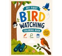 My first Bird Watching Coloring Book