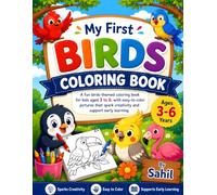 My First Birds Coloring Book for Kids Ages 3-6: Fun & Easy Bird Coloring Pages for Toddlers and Preschoolers: Cute Birds, Simple Designs, Bold ... Fine Motor Skills, and Early Learning