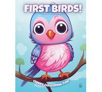 My First Birds!: Colouring Book For Kids Ages 3-6