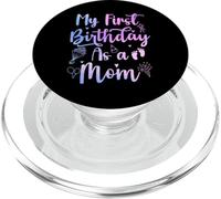 My First Birthday As A Mom Funny Mothers Day pregnancy baby PopSockets PopGrip per MagSafe