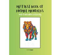 My First Book of Animal Mandalas: With Traceable Lettering for Early Learning Fun