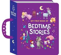 My First Book of Bedtime Stories: Handle Board Book