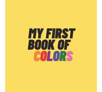 My First Book of Colors