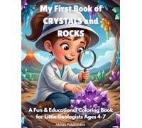 My First Book of Crystals and Rocks: A Fun & Educational Coloring Book for Little Geologists Ages 4-7