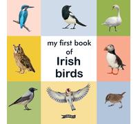 My First Book of Irish Birds (Libro di cartone) First Steps