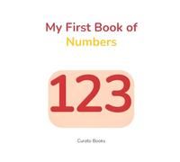 My First Book of Numbers for Toddlers: Learn Counting 1-20 with Fun Pictures | Preschool Early Learning Book for Kids Ages 2-4
