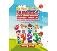 My First Book of Numbers: Trace, Count & Colour for Kids Age 2 to 6