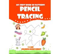 My First Book of Patterns: A Fun Workbook to Build Pencil Skills and Early Tracing Confidence