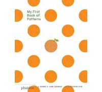 My first book of patterns. Ediz. a colori - George Bobby, George June