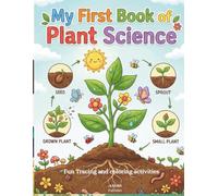 My First Book of Plant Science: Tracing, Coloring, & Fun Activity Book