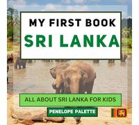 My First Book - Sri Lanka: All About Sri Lanka For Kids