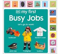 My First Busy Jobs (Libro di cartone) My First Tabbed Board Book