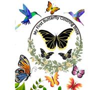 My First Butterfly Coloring Book: Big and Easy Butterfly Pictures for Little Artists