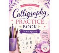My First Calligraphy Practice Book: Fun Letter Tracing & Handwriting Workbook for Preschoolers | Ages 3-6