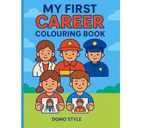 My First Career colouring book: Fun and Educational Occupation Coloring Pages for Kids Ages 3-6