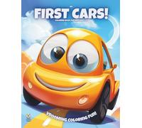 My First Cars!: Coloring Book For Kids Ages 3-6