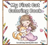 My First Cat Coloring Book: Fun and Easy Coloring with Cats!