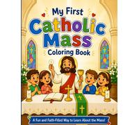 My First Catholic Mass Coloring Book