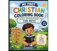 My first christian coloring book: bible affirmations for boys