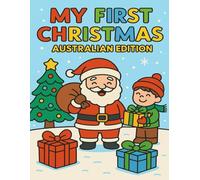 My First Christmas: A warm and cheerful colouring adventure for kids