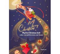 My first Christmas coloring and cutting book: Cozy christmas activities for children book 4+